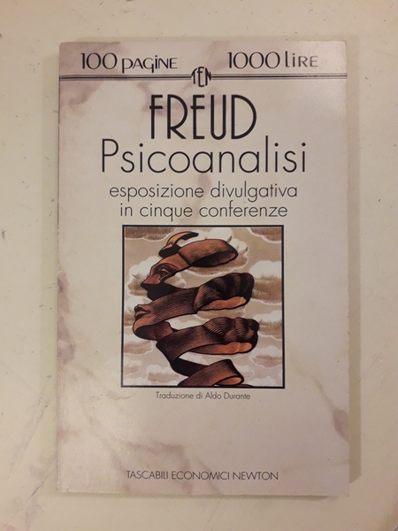 PSICOANALISI. ESPOSIZIONE DIVULGATIVA IN CINQUE CONFERENZE