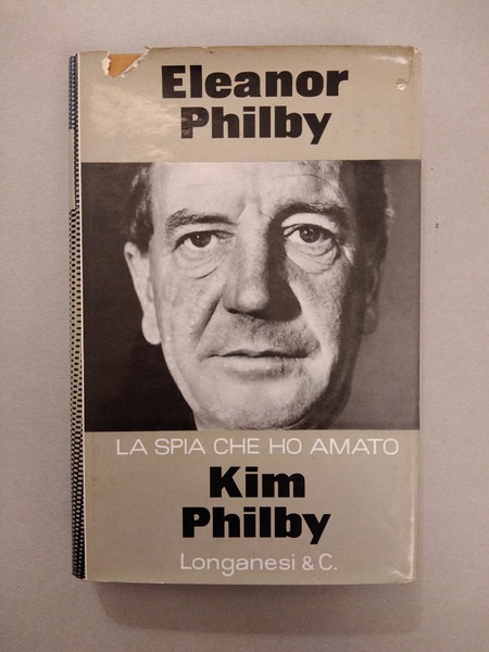 KIM PHILBY LA SPIA CHE HO AMATO