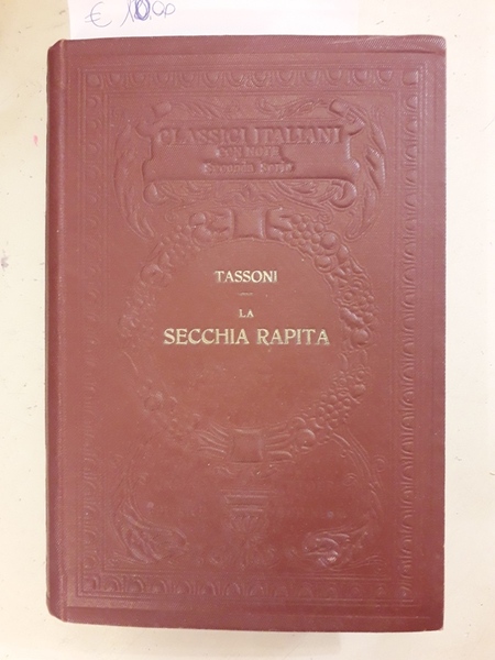 LA SECCHIA RAPITA. INTRODUZIONE E NOTE DI FRANCESCO LUIGI MANNUCCI