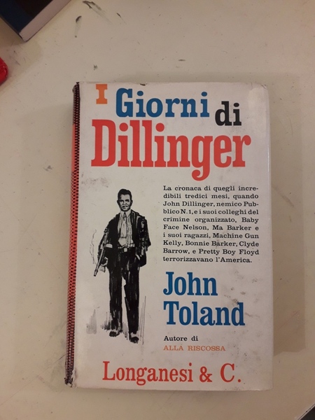 I GIORNI DI DILLINGER