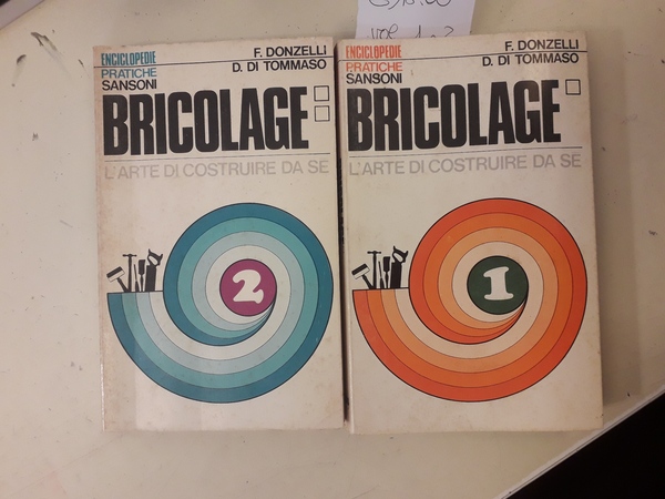 BRICOLAGE. L'ARTE DI COSTRUIRE DA SE (DUE LIBRI)