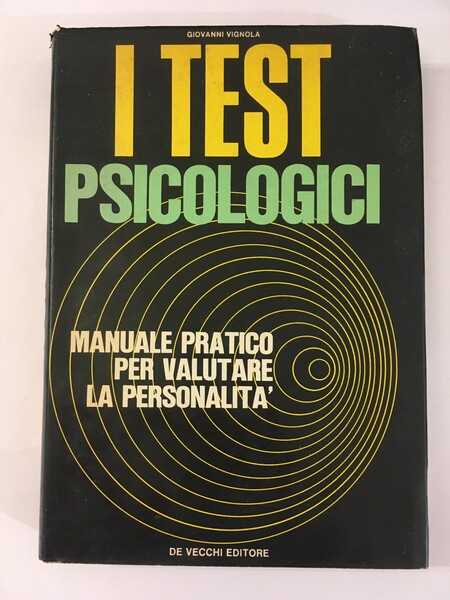 I TEST PSICOLOGICI