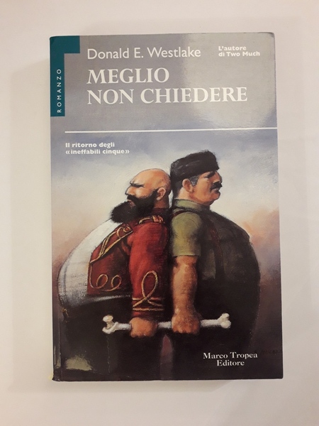 MEGLIO NON CHIEDERE