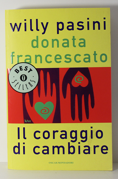 IL CORAGGIO DI CAMBIARE