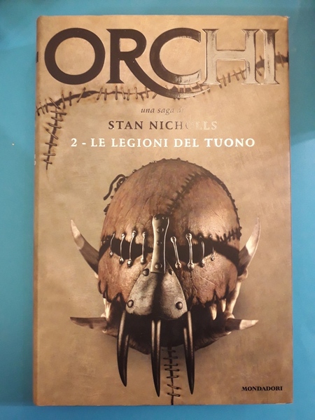 LEGIONI DEL TUONO. ORCHI . VOL. 2