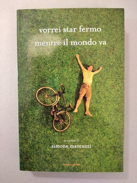 VORREI STAR FERMO MENTRE IL MONDO VA