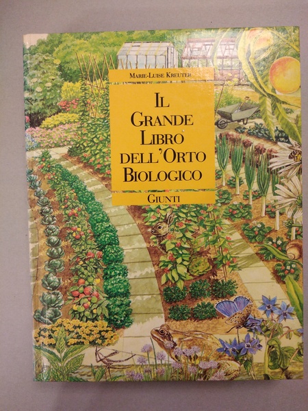 IL GRANDE LIBRO DELL'ORTO BIOLOGICO