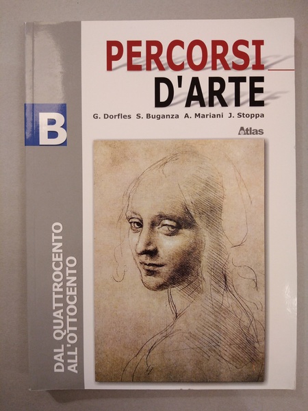 PERCORSI D'ARTE. VOLUME B: DAL QUATTROCENTO ALL'OTTOCENTO. PER LE SCUOLE …