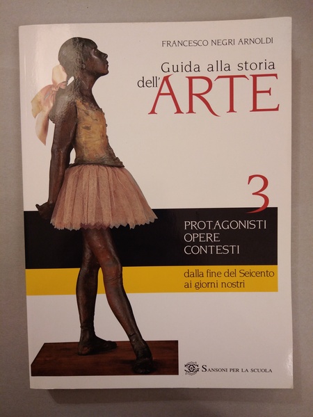 GUIDA ALLA STORIA DELL'ARTE. PER LE SCUOLE SUPERIORI. VOL. 3