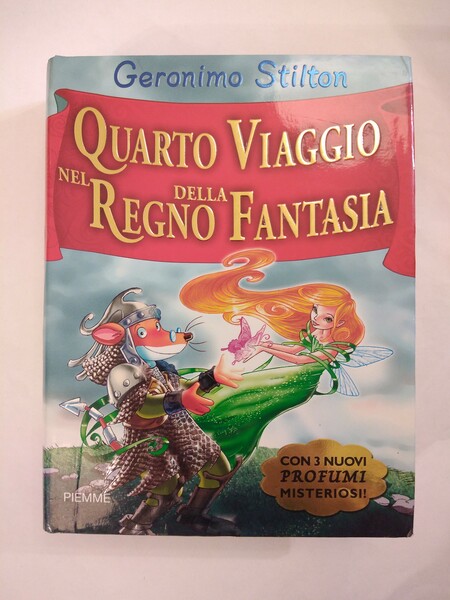 QUARTO VIAGGIO NEL REGNO DELLA FANTASIA. EDIZ. ILLUSTRATA