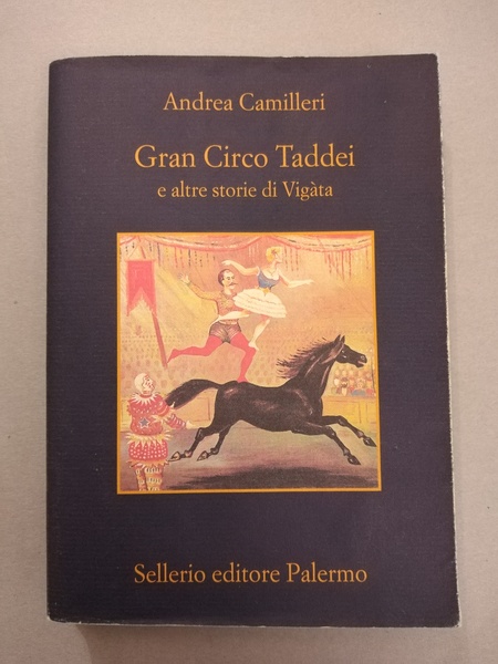 GRAN CIRCO TADDEI E ALTRE STORIE DI VIGATA