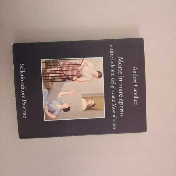 MORTE IN MARE APERTO E ALTRE INDAGINI DEL GIOVANE MONTALBANO