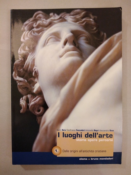 I LUOGHI DELL'ARTE. PER LE SCUOLE SUPERIORI. VOL. 1: DALLE …