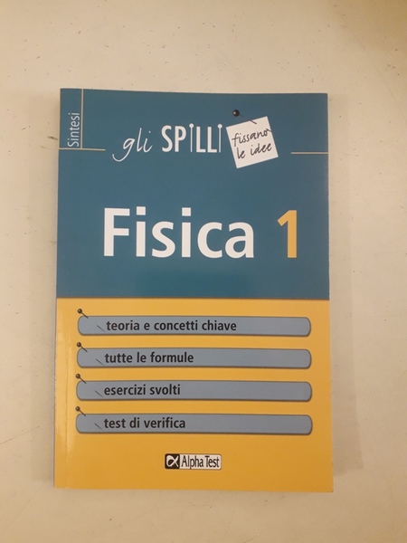 FISICA. VOL. 1: CINEMATICA, DINAMICA, MECCANICA DEI FLUIDI