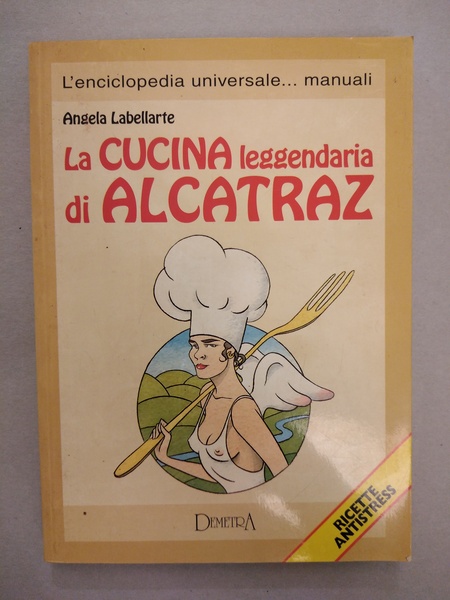 LA CUCINA LEGGENDARIA DI ALCATRAZ