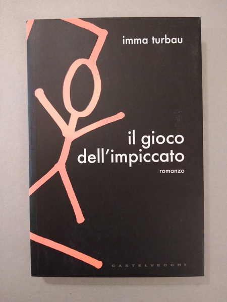 IL GIOCO DELL'IMPICCATO