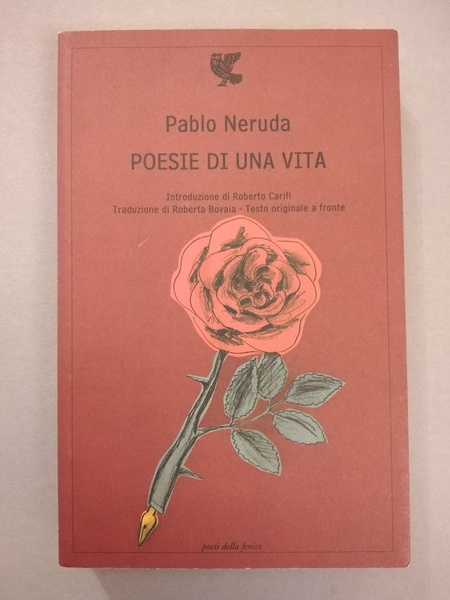 POESIE DI UNA VITA. TESTO SPAGNOLO A FRONTE