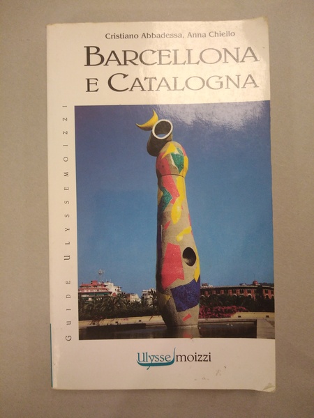 BARCELLONA E CATALOGNA