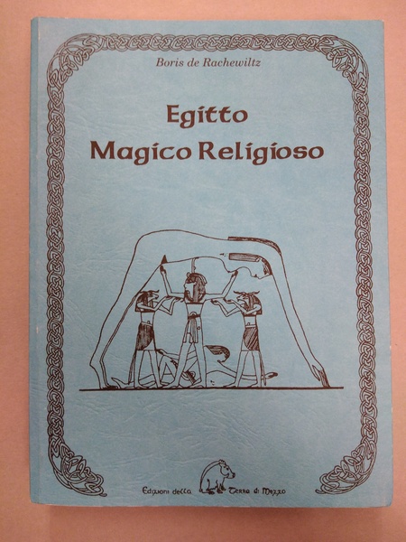 EGITTO MAGICO RELIGIOSO