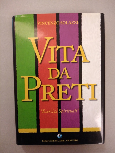 VITA DA PRETI