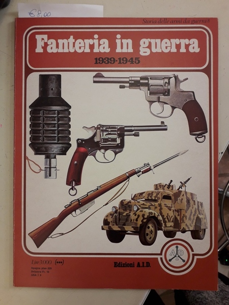 FANTERIA IN GUERRA 1939-1945