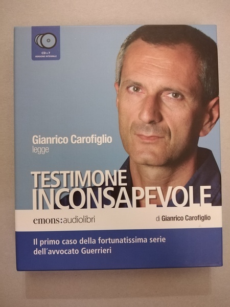 TESTIMONE INCONSAPEVOLE LETTO DA GIANRICO CAROFIGLIO. AUDIOLIBRO. 6 CD AUDIO