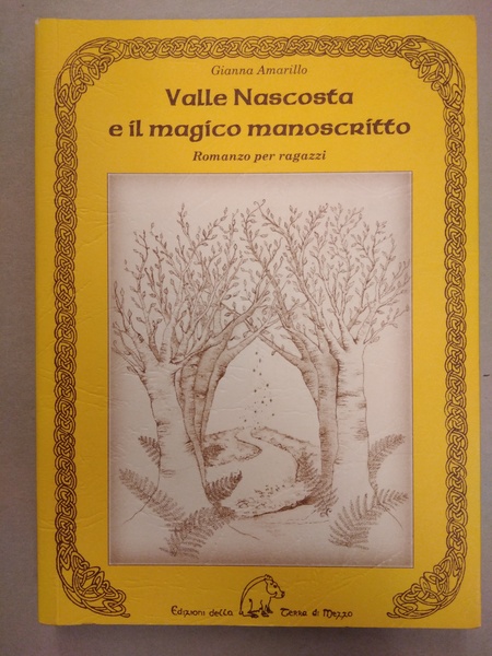 VALLE NASCOSTA E IL MAGICO MANOSCRITTO