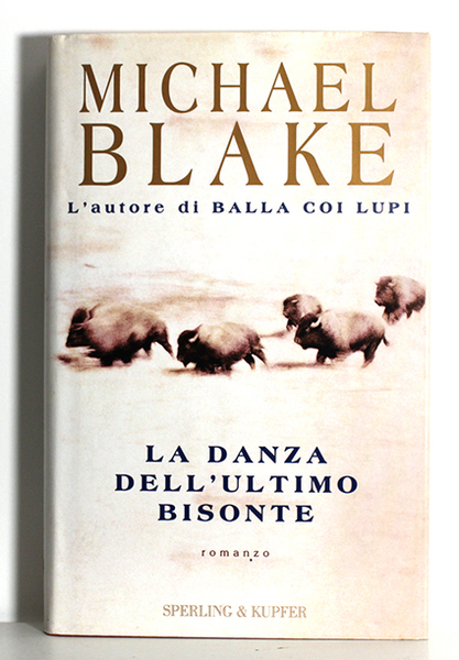 LA DANZA DELL'ULTIMO BISONTE