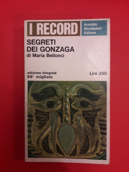 SEGRETI DEI GONZAGA