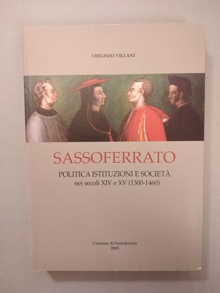 SASSOFERRATO. POLITICA, ISTITUZIONI E SOCIETA NEI SECOLI XIV E XV. …