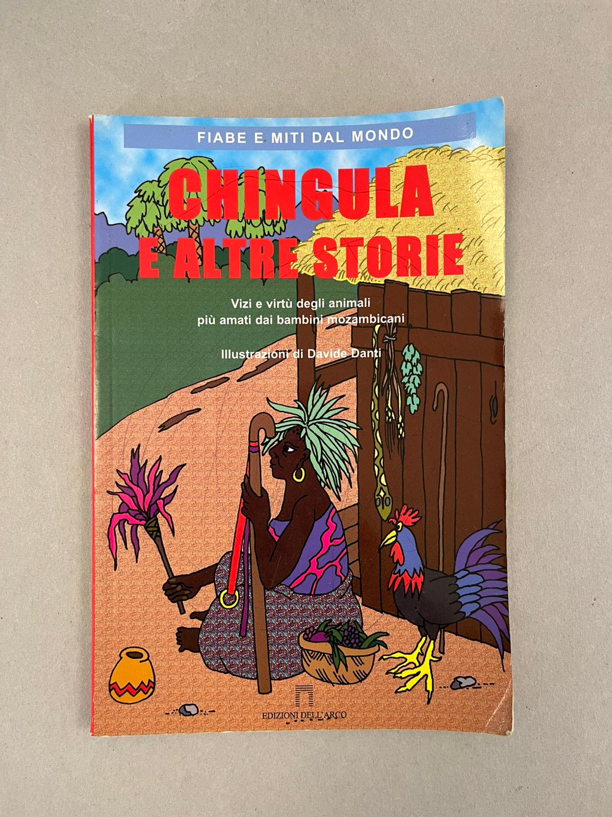 CHINGULA E ALTRE STORIE. VIZI E VIRTU DEGLI ANIMALI PIU …