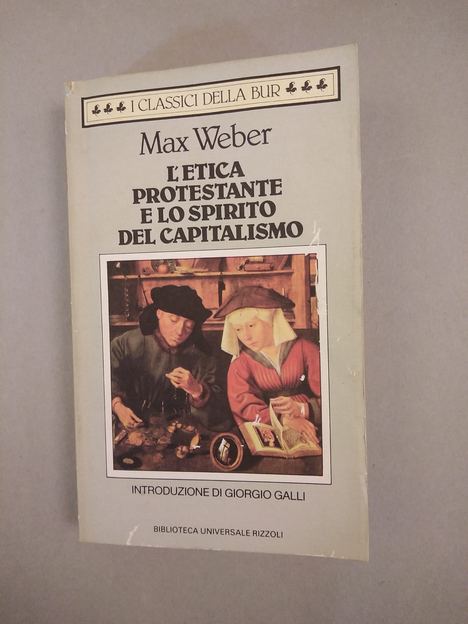 L'ETICA PROTESTANTE E LO SPIRITO DEL CAPITALISMO