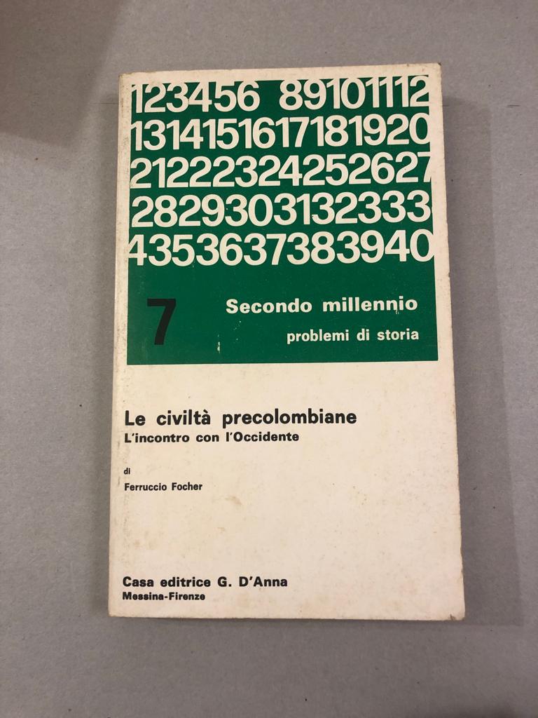 LE CIVILTA PRECOLOMBIANE: L'INCONTRO CON L'OCCIDENTE