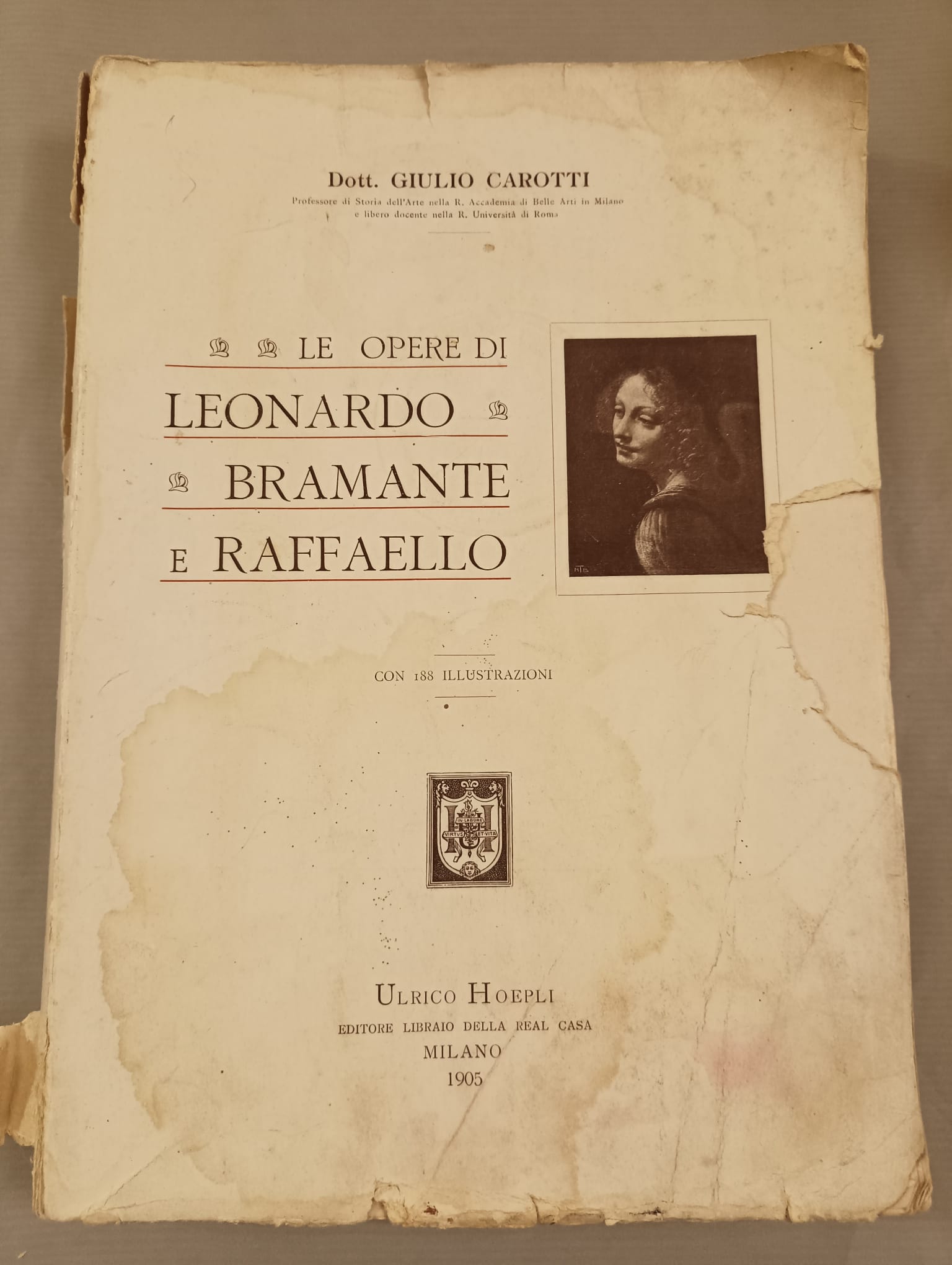 LE OPERE DI LEONARDO BRAMANTE E RAFFAELLO