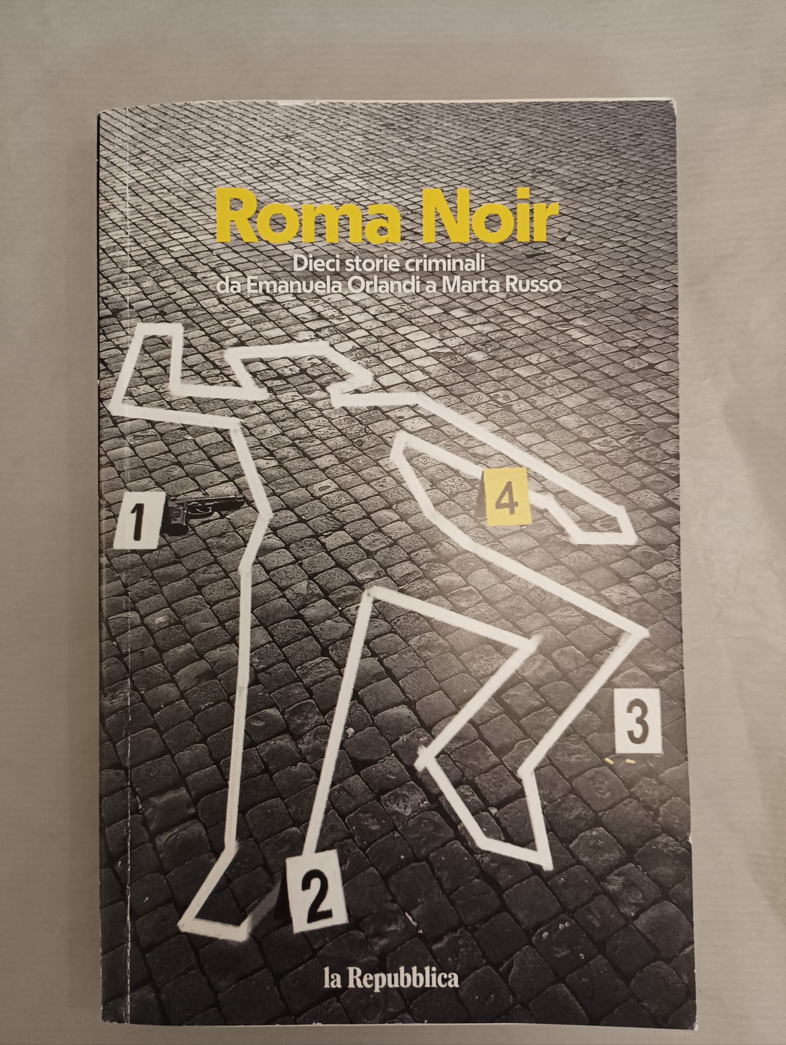 ROMA NOIR. DIECI STORIE DA EMANUELA ORLANDI A MARTA RUSSO