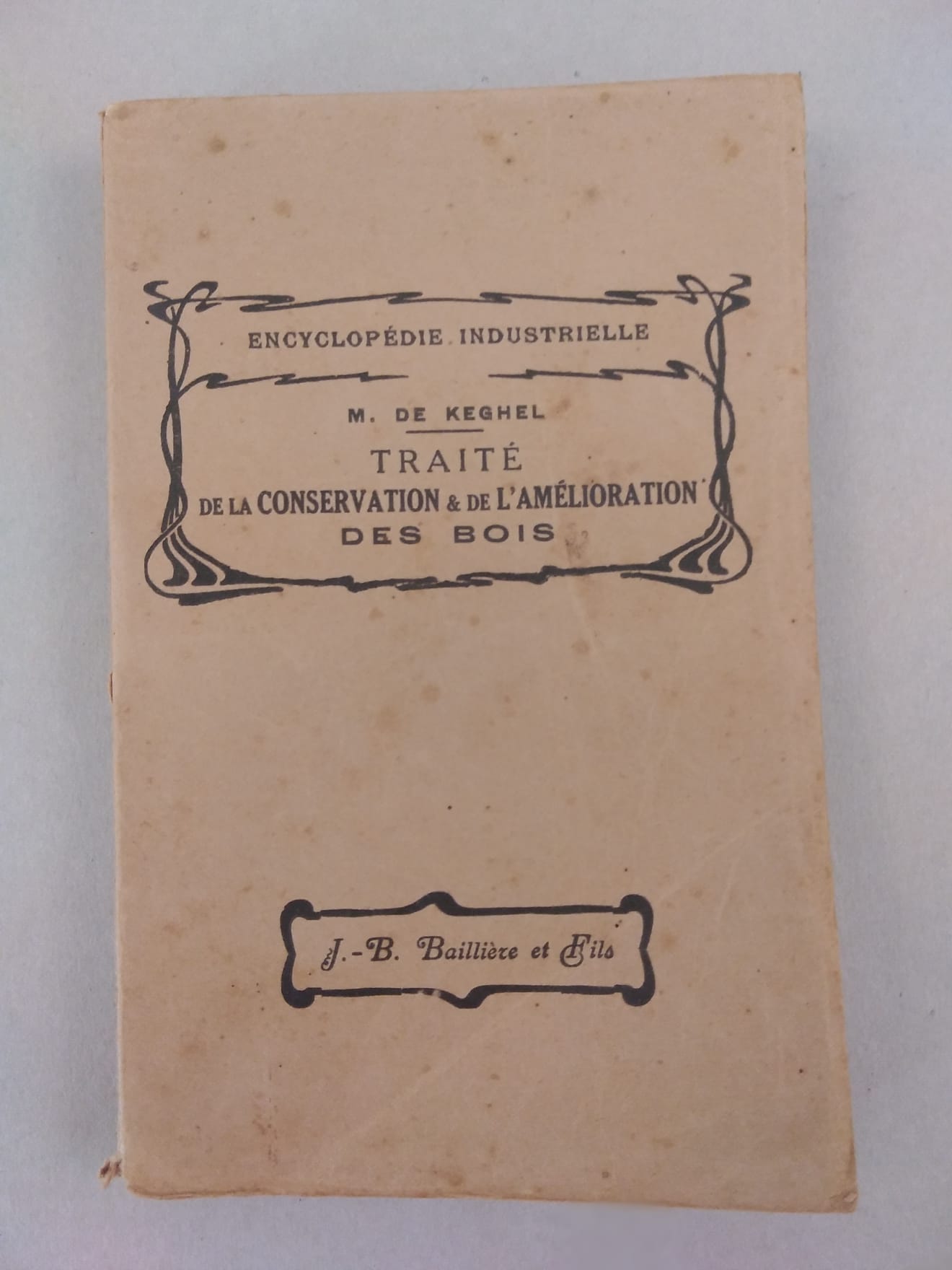 TRAITE DE LA CONSERVATION & DE L'AMELIORATION DES BOIS - …