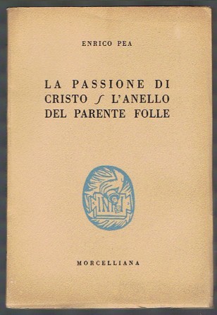 La passione di cristo L'anello del parente folle