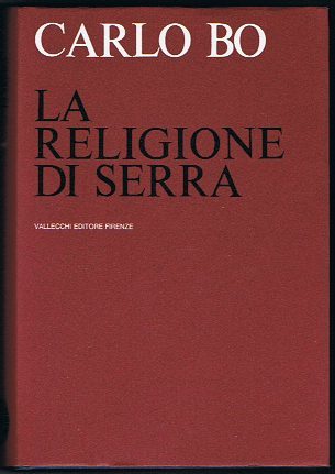 LA RELIGIONE DI SERRA