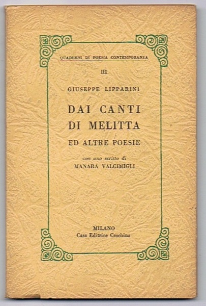 Dai canti di Melitta ed altre poesie Con uno scritto …