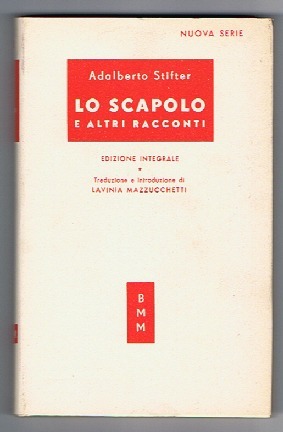 Lo scapolo Brigitta Il sentiero nel bosco. Edizione integrale