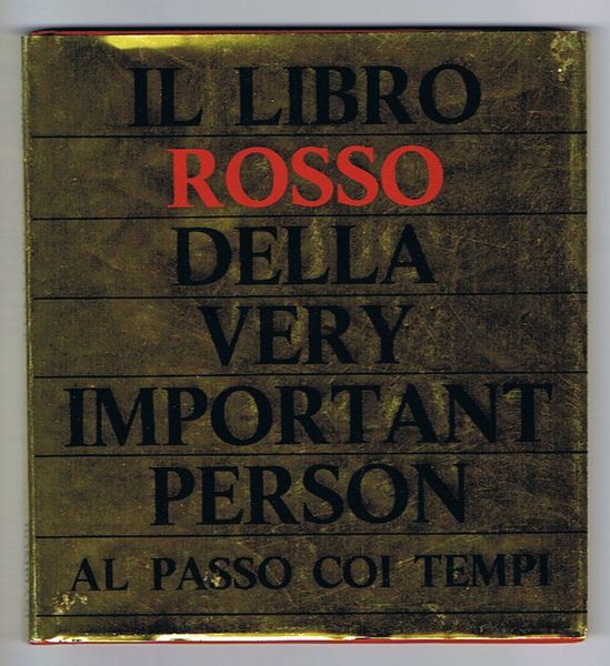 Il libro rosso della very important person al passo coi …