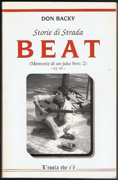 Storie di strada Beat. Memorie di un Juke Box: 2 …