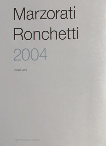 Marzorati Ronchetti 2004 Un lavoro di famiglia