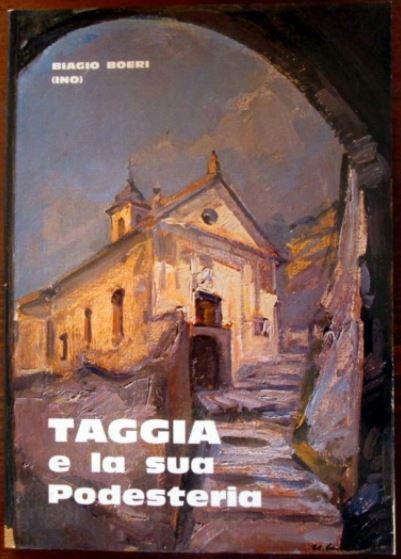 Taggia e la sua Podesteria. Le relazioni con Genova, Arma, …