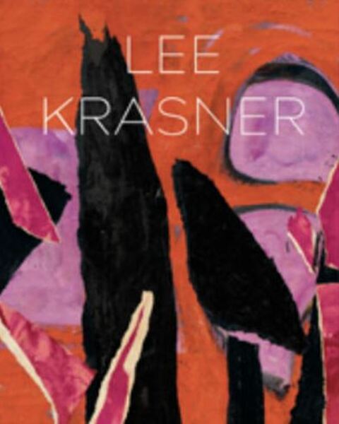 Lee Krasner: Living Colour edited by Eleanor Nairne