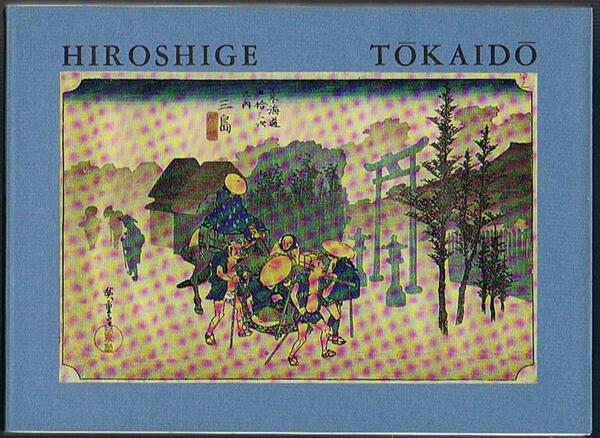 Hiroshige Tokaido. Serie delle cinquantatre stazioni