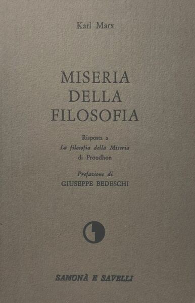 Miseria della filosofia. Risposta a La filosofia della miseria di …