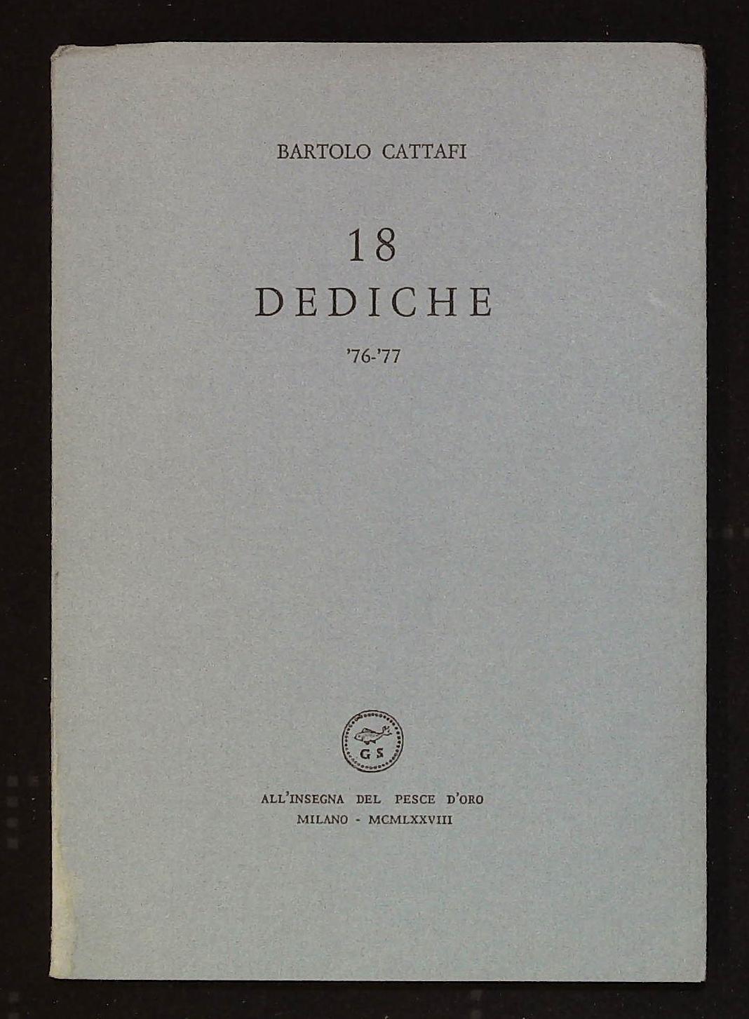 18 dediche. '76-'77. Firma autografa dell'autore
