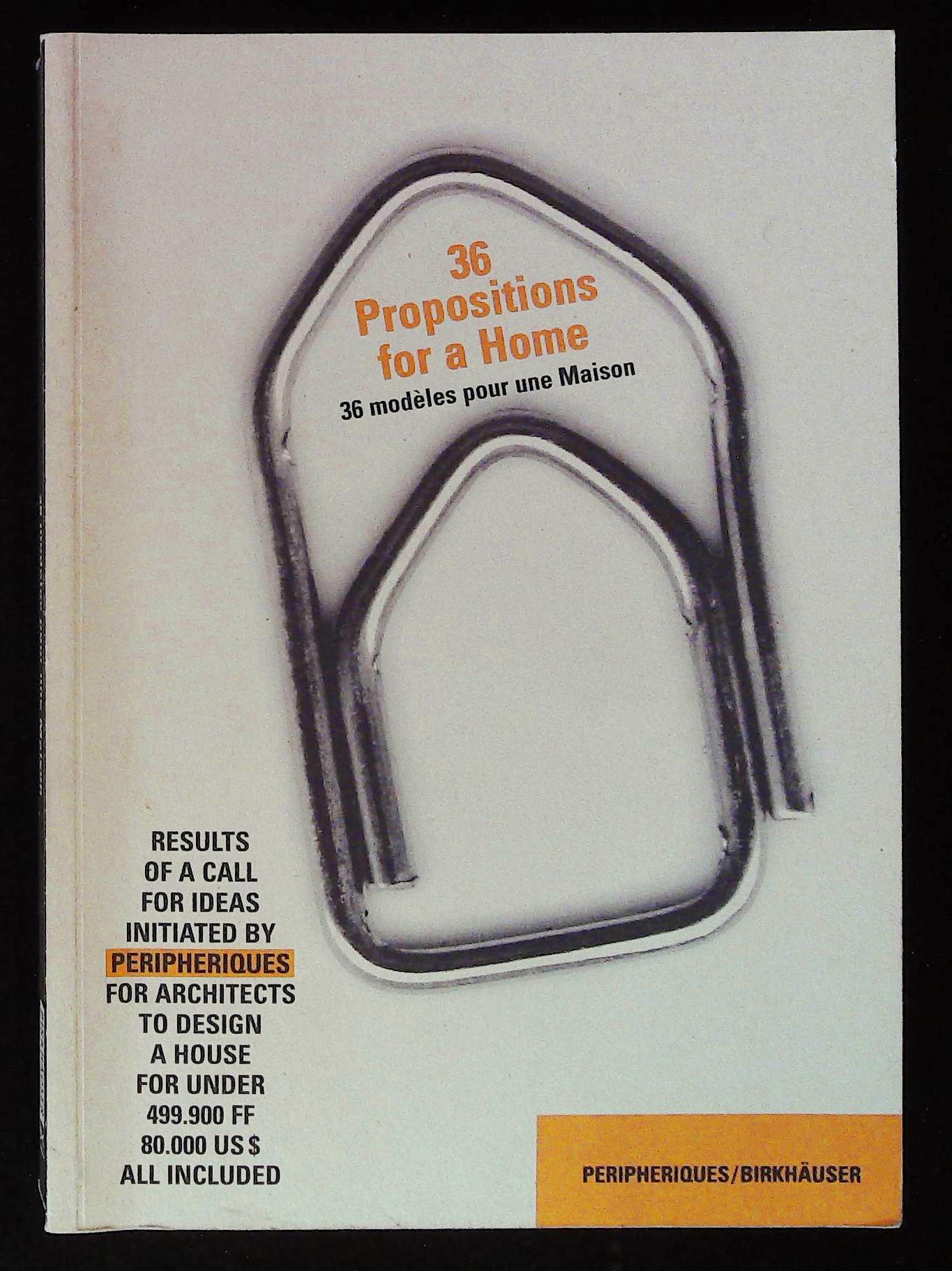 36 Propositions for a Home / 36 modèles pour une …