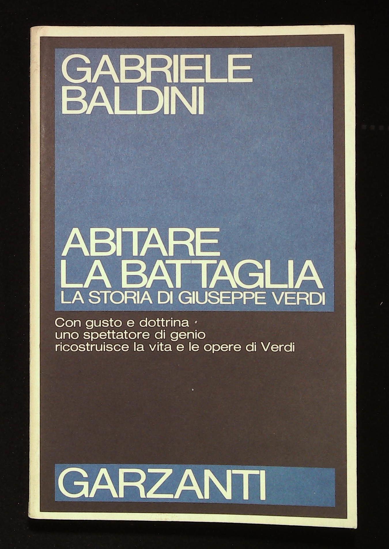 Abitare la battaglia. La storia di Giuseppe Verdi